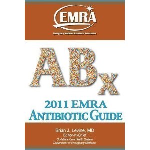 Book Review: 2011 EMRA Antibiotic Guide by Brian J. Levine MD