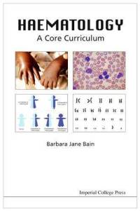 Book Review: Haematology, A Core Curriculum